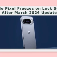 Google Pixel Freezes on Lock Screen After March 2026 Update